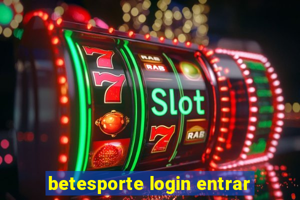 betesporte login entrar